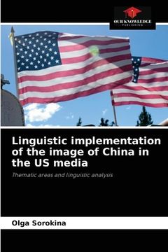 portada Linguistic implementation of the image of China in the US media (en Inglés)