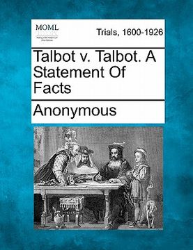 portada talbot v. talbot. a statement of facts (en Inglés)