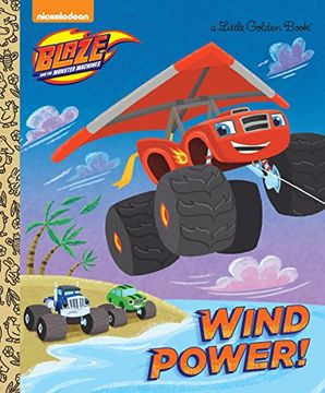portada Wind Power! (Blaze and the Monster Machines) (Little Golden Book) (in English)