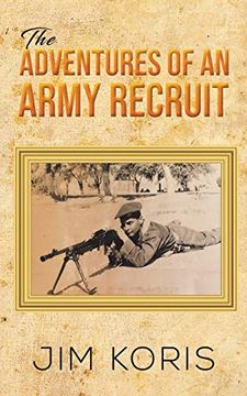 portada The Adventures of an Army Recruit (en Inglés)