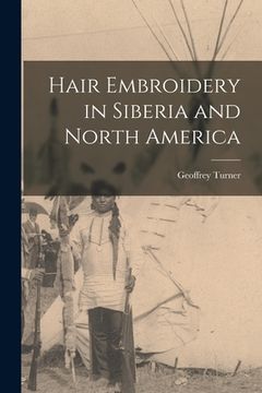 portada Hair Embroidery in Siberia and North America