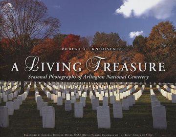 portada A Living Treasure: Seasonal Photographs of Arlington National Cemetery (en Inglés)