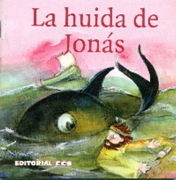 portada La huida de Jonás: Historias del Antiguo Testamento: 5 (in Spanish)
