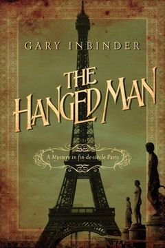 portada The Hanged Man: The Mystery in fin-de-siècle Paris (en Inglés)