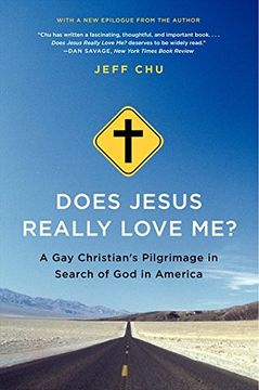 portada Does Jesus Really Love Me?: A Gay Christian's Pilgrimage in Search of God in America