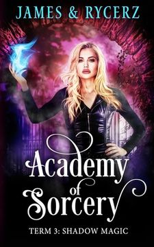 portada Academy of Sorcery: Term 3: Shadow Magic (en Inglés)