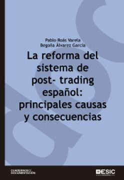 portada La Reforma del Sistema de Post-Trading Español: Principales Causas y Consecuencias