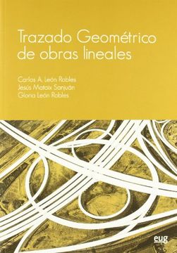 portada Trazado Geométrico de Obras Lineales (in Spanish)