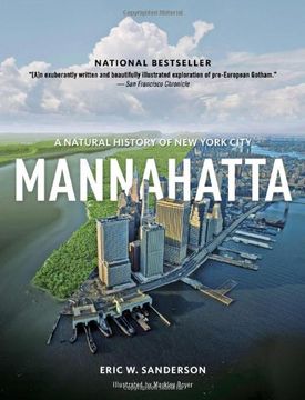 mannahatta: a natural history of new york city (en Inglés)
