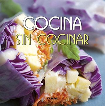 portada Cocina sin Cocinar (in Spanish)