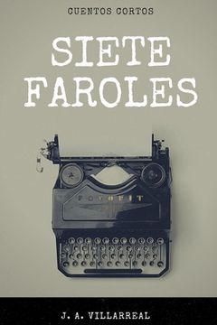 portada Siete Faroles: Cuentos Cortos