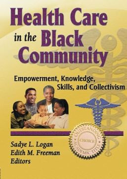 portada Health Care in the Black Community (Haworth Social Work in Health Care)