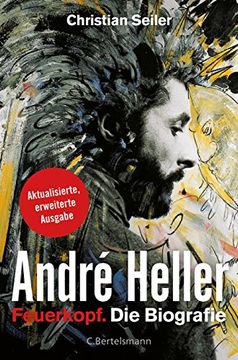 portada André Heller: Feuerkopf. Die Biografie (en Alemán)