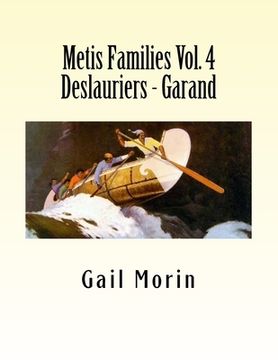 portada Metis Families Volume 4 Deslauriers - Garand (en Inglés)