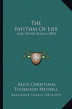portada the rhythm of life: and other essays (1893) (en Inglés)