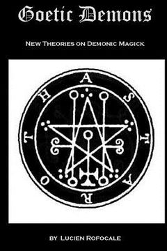 portada Goetic Demons: New Theories on Demonic Magick (en Inglés)