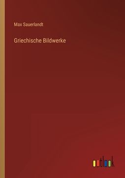 portada Griechische Bildwerke (in German)