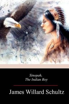 portada Sinopah, the Indian Boy (en Inglés)