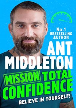 portada Mission: Total Confidence: An Inspiring new Illustrated Non-Fiction Children’S Book for 2023 for Ages 9+ (en Inglés)
