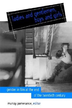 portada ladies and gentlemen boys and girl: gender in film at the end of the twentieth century (in English)