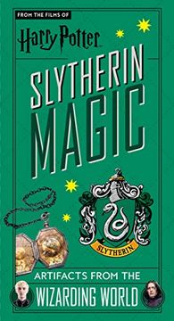 portada Harry Potter: Slytherin Magic - Artifacts From the Wizarding World (en Inglés)