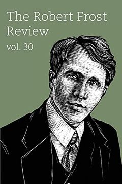 portada The Robert Frost Review: Volume 30 (en Inglés)