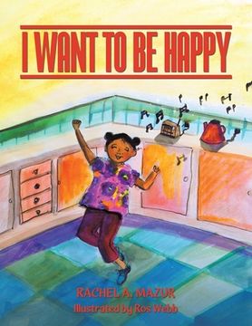 portada I Want to be Happy (in English)