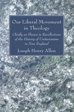 portada Our Liberal Movement in Theology