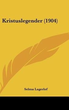 portada kristuslegender (1904) (en Inglés)