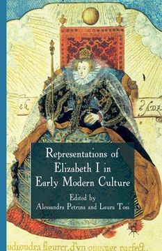 portada Representations of Elizabeth I in Early Modern Culture (en Inglés)