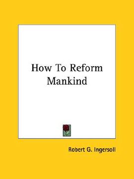 portada how to reform mankind (in English)