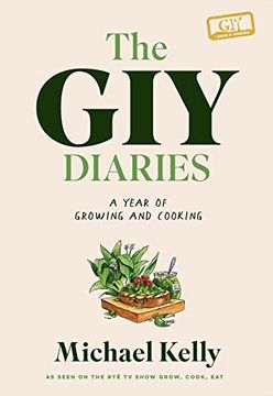 portada The giy Diaries: A Year of Growing and Cooking (en Inglés)