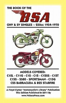 portada book of the bsa ohv & sv singles - 250cc 1954-1970