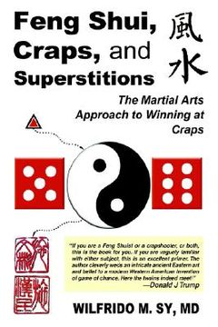 portada feng shui, craps, and superstitions: the martial arts approach to winning at craps