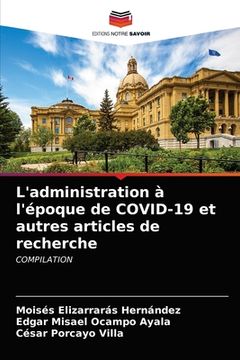 portada L'administration à l'époque de COVID-19 et autres articles de recherche (in French)