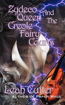 portada zydeco queen and the creole fairy courts (en Inglés)