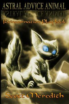 portada Astral Advice Animal: The Insider's Reincarnation Playbook (en Inglés)