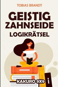 portada Geistig Zahnseide Logikrätsel: Kakuro 9x9 (in German)