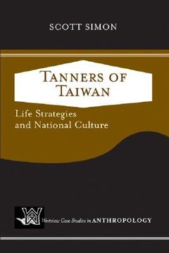 portada tanners of taiwan: life strategies and national culture (in English)