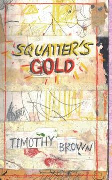 portada Squatter's Gold: Book 1: Sam White Homeless Mysteries (en Inglés)