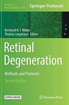 portada Retinal Degeneration: Methods and Protocols (Methods in Molecular Biology) (in English)