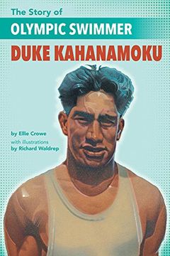 portada The Story of Olympic Swimmer Duke Kahanamoku (en Inglés)