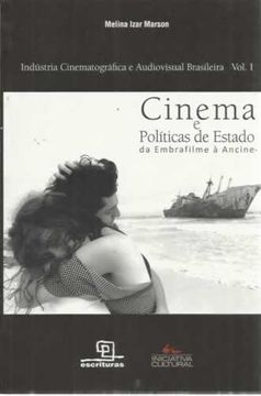 portada Cinema e Políticas de Estado da Embrafilme à Ancine