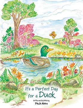 portada It'S a Perfect day for a Duck (en Inglés)