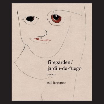 portada firegarden / jardín-de-fuego (en Inglés)