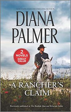 portada A Rancher'S Claim: A 2-In-1 Collection (Harl mmp 2In1 Diana Palmer) 