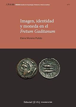 portada Imagen, Identidad y Moneda en el Fretum Gaditanum