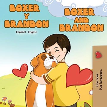 portada Boxer y Brandon Boxer and Brandon: Spanish English Bilingual Book (Spanish English Bilingual Collection)