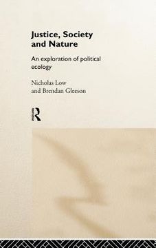 portada justice, society and nature: an exploration of political ecology (en Inglés)