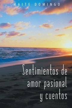 portada Sentimientos de Amor Pasional y Cuentos (in Spanish)